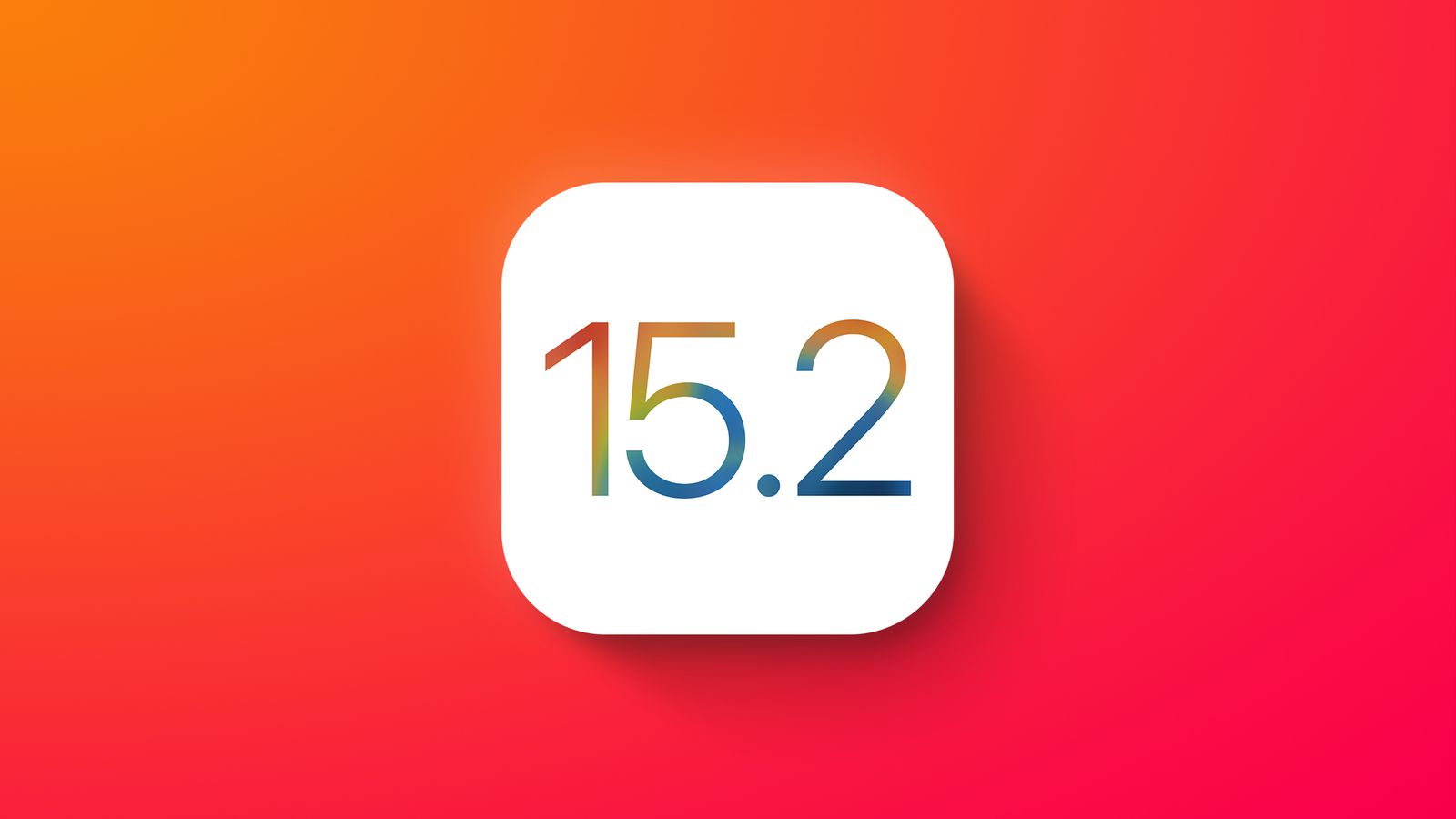 苹果 iOS / iPadOS 15.2.1 正式版发布，解决 iPhone、iPad 漏洞