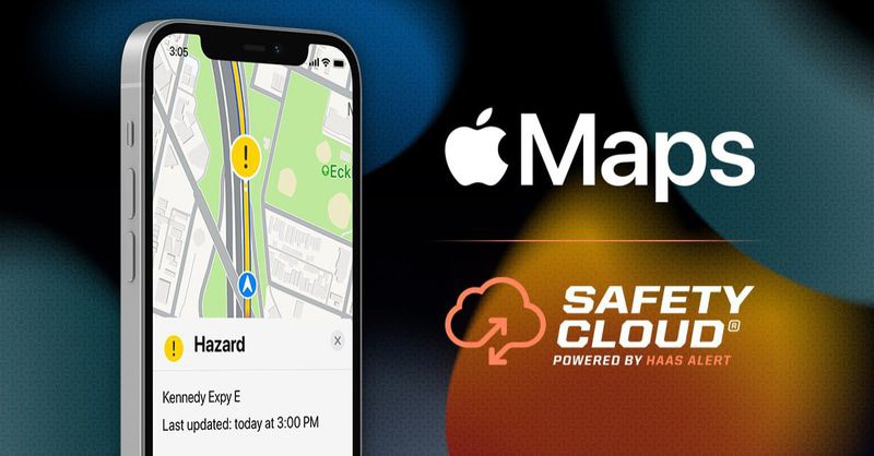 苹果地图已集成 HAAS 安全云，可提供实时道路危险警报