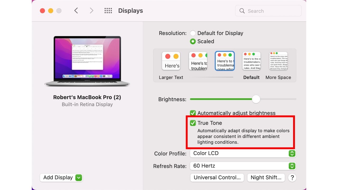 As soon as you enable True Tone, you will see your display's color temperature adjust to the ambient light around you.