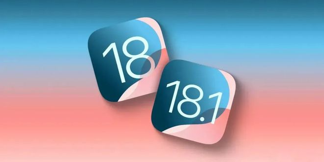 iOS 18.1beta4版发布，支持iOS 18所有机型